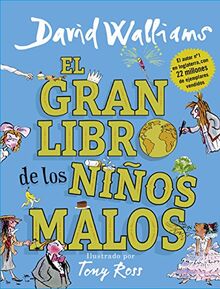 El gran libro de los niños malos (Col·lecció David Walliams, Band 2)