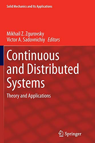 Continuous and Distributed Systems: Theory and Applications (Solid Mechanics and Its Applications, Band 211)