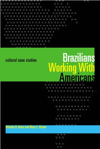 Brazilians Working With Americans/Brasileiros que trabalham com americanos: Cultural Case Studies/Estudos de casos culturais