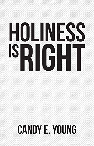 Holiness is Right