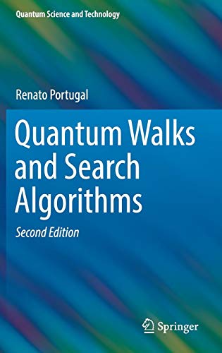 Quantum Walks and Search Algorithms (Quantum Science and Technology)