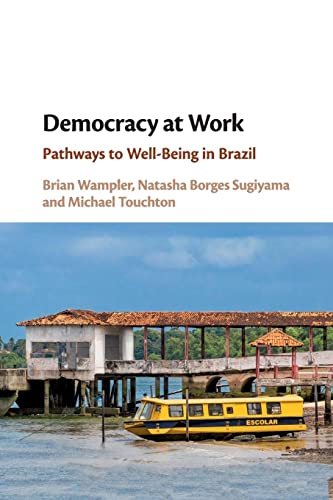Democracy at Work: Pathways to Well-being in Brazil