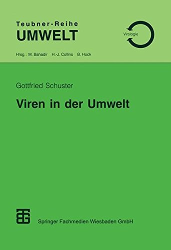 Viren in der Umwelt (Teubner-Reihe Umwelt)
