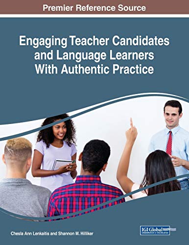 Engaging Teacher Candidates and Language Learners With Authentic Practice