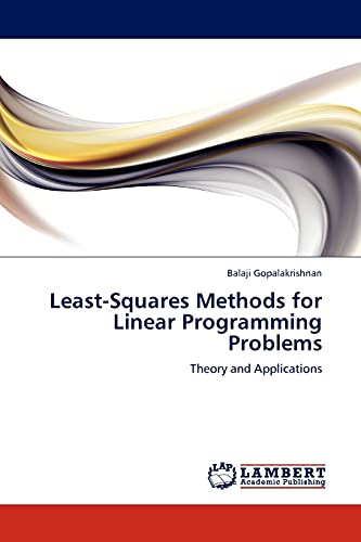 Least-Squares Methods for Linear Programming Problems: Theory and Applications