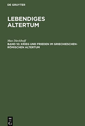 Lebendiges Altertum, 10, Krieg und Frieden im griechieschen-römischen Altertum