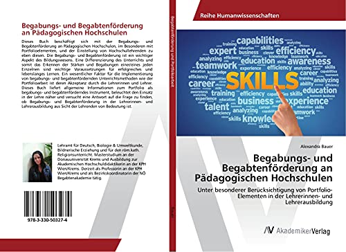 Begabungs- und Begabtenförderung an Pädagogischen Hochschulen: Unter besonderer Berücksichtigung von Portfolio-Elementen in der Lehrerinnen- und Lehrerausbildung