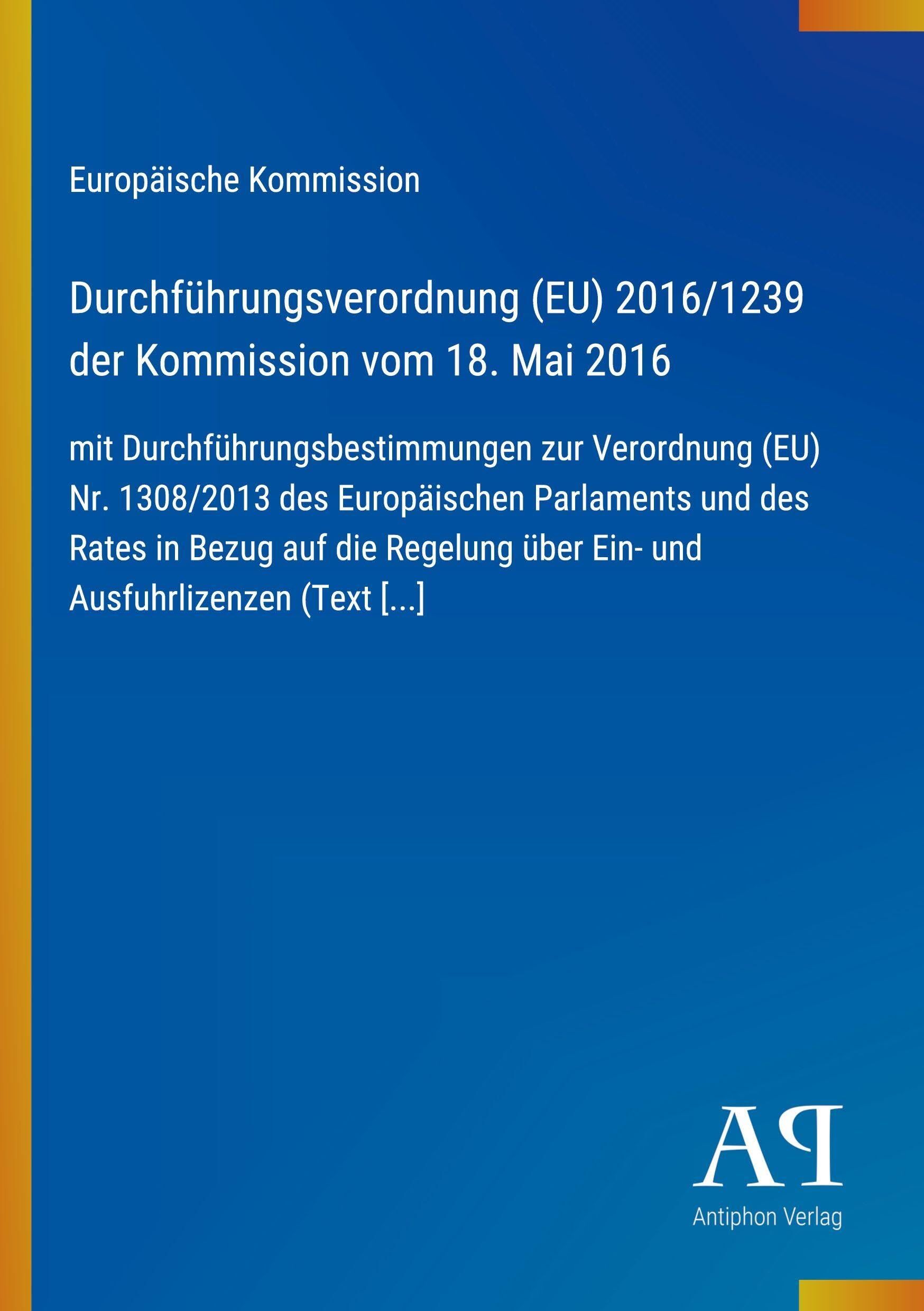 Durchführungsverordnung (EU) 2016/1239 der Kommission vom 18. Mai 2016