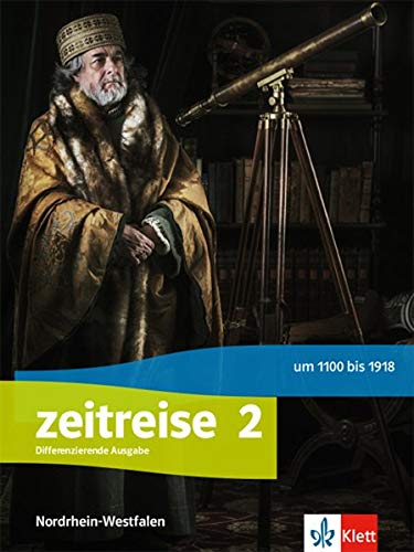 Zeitreise Differenzierende Ausgabe für Nordrhein-Westfalen Thüringen und Mecklenburg-Vorpommern ab 2020   Zeitreise 2 Differenzierende Ausgabe Nordrhein-Westfalen Thüringen und Mecklenburg-Vorpommern Gebunden