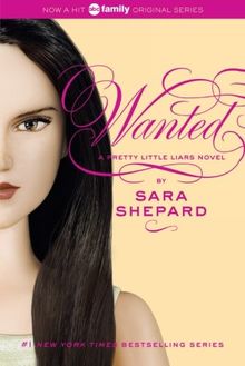 Pretty Little Liars #8: Wanted