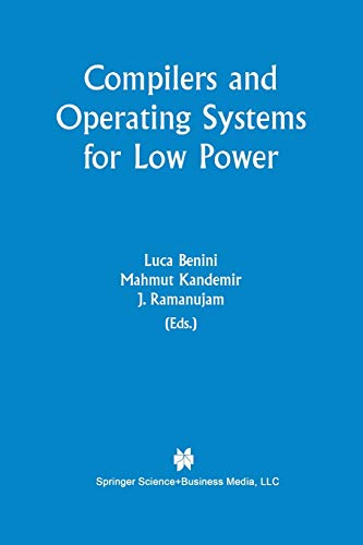 Compilers and Operating Systems for Low Power