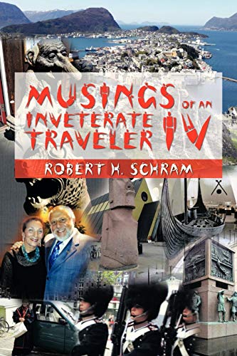 MUSINGS OF AN INVETERATE TRAVELER IV