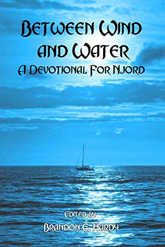 Between Wind And Water: A Devotional For Njord