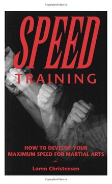 Speed Training: How to Develop Your Maximum Speed for Martial Arts