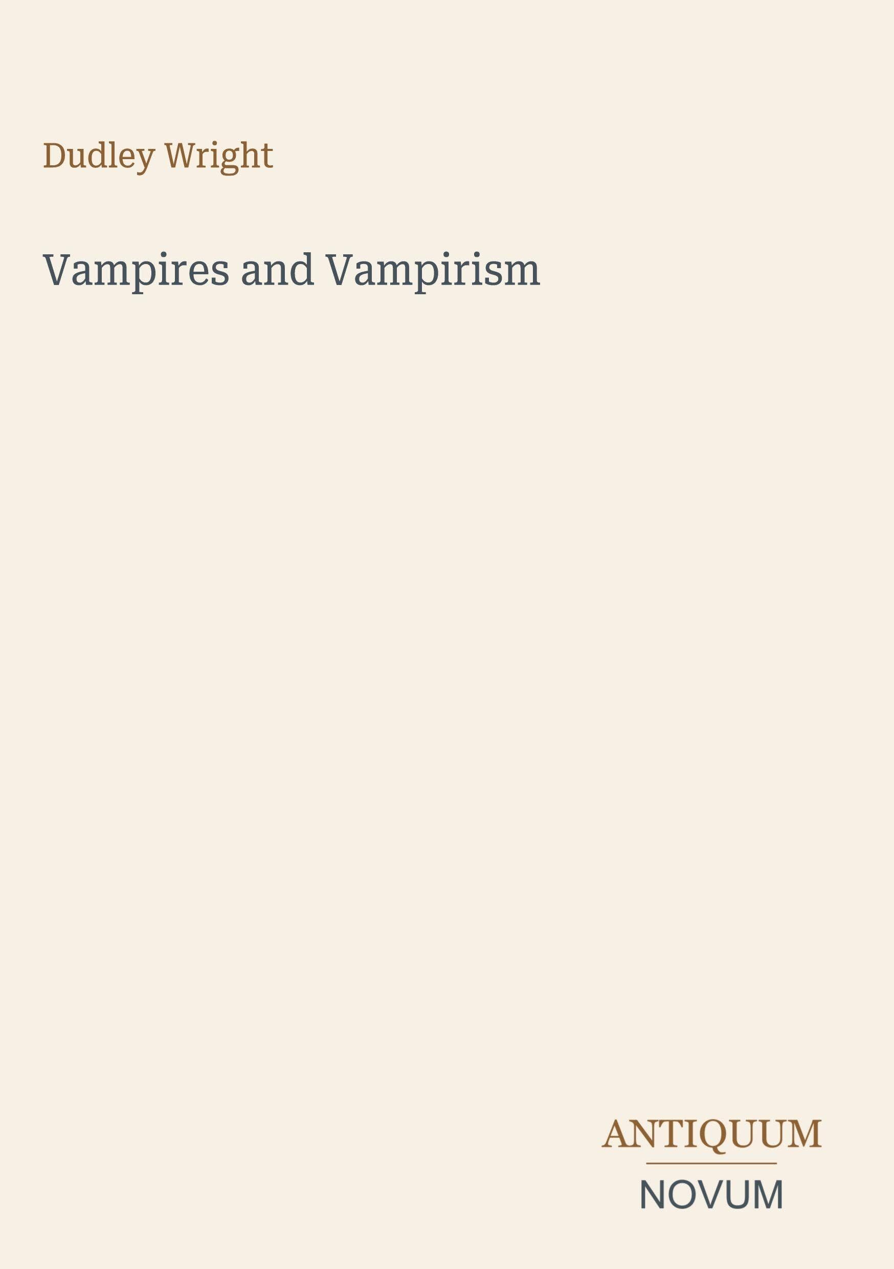 Vampires and Vampirism