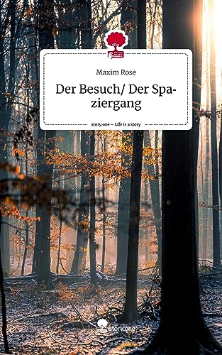 Der Besuch/ Der Spaziergang. Life is a Story - story.one