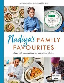 Nadiya’s Family Favourites: Easy, beautiful and show-stopping recipes for every day from Nadiya's upcoming BBC TV series by Hussain, Nadiya | Book | condition very good