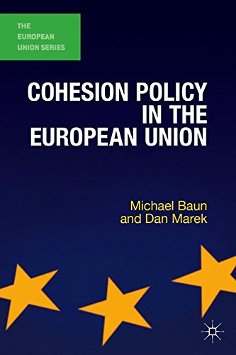 Cohesion Policy in the European Union (The European Union Series)