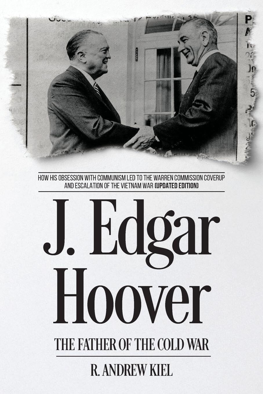 J. Edgar Hoover the Father of the Cold War