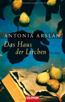 Das Haus der Lerchen: Roman