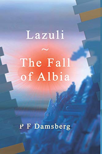 Lazuli - The Fall of Albia: The Lazuli Tales - Book 5