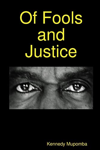 Of Fools And Justice