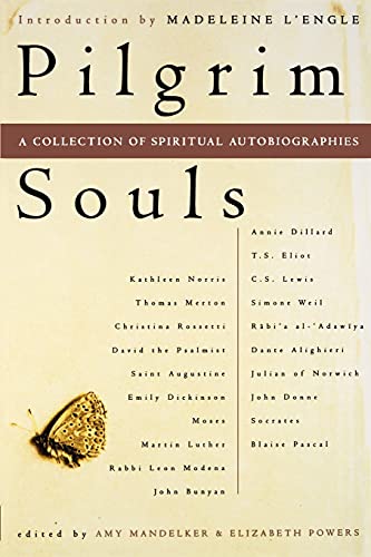 Pilgrim Souls: A Collection of Spiritual Autobiography
