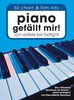 Piano gefällt mir! : 50 Chart-Hits. Das ultimative Spielbuch für Klavier - leicht arrangiert