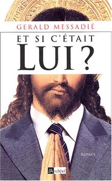 Et si c'était lui ?