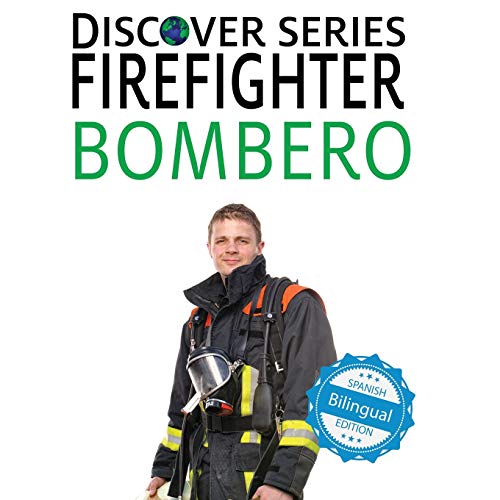 Firefighter / Bombero (Xist Kids Bilingual Spanish English)