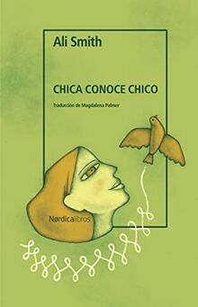 Chica conoce a chico (Coleccion Otraslatitudes)