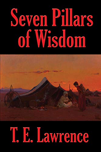 Lawrence, T. E. Seven Pillars Of Wisdom