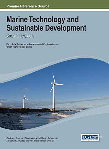 Marine Technology and Sustainable Development: Green Innovations (Advances in Environmental and Green Technologies)