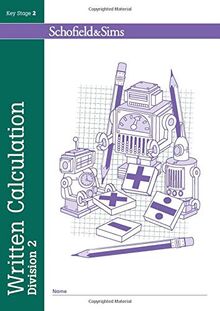 Written Calculation: Division Book 2 - KS2, Ages 7-11