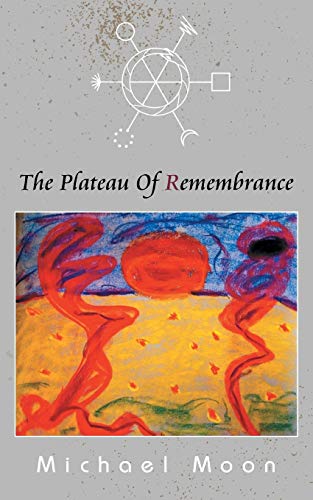 The Plateau Of Remembrance