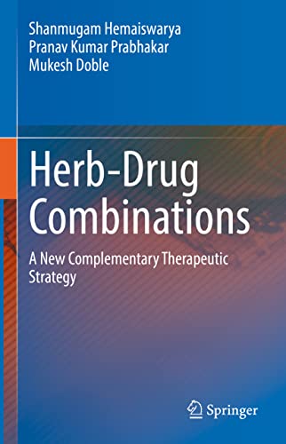 Herb-Drug Combinations: A New Complementary Therapeutic Strategy