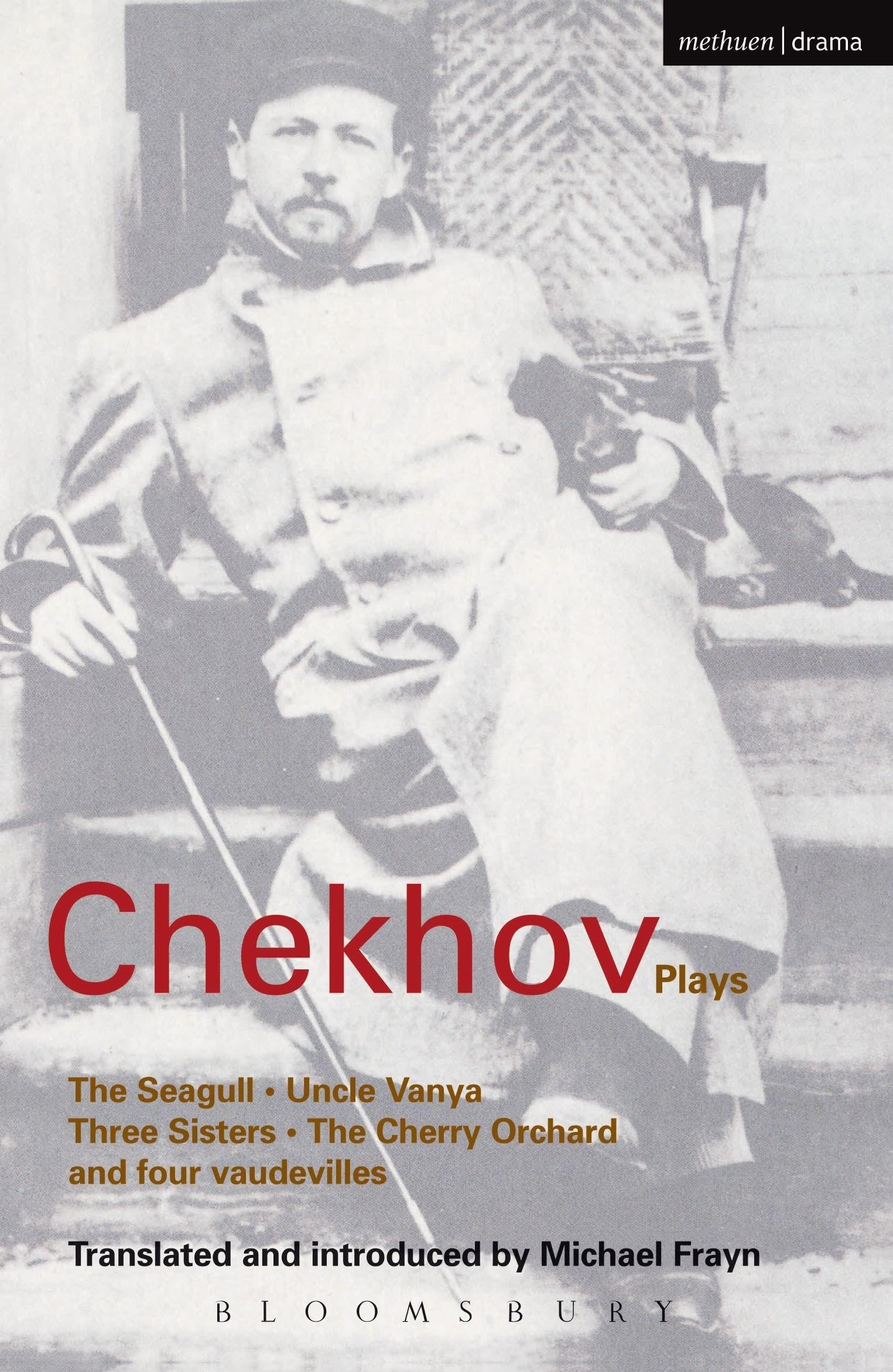 Chekhov Plays: The Seagull; Uncle Vanya; Three Sisters; The Cherry Orchard (World Classics)