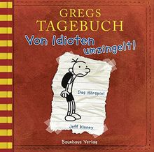 Gregs Tagebuch - Von Idioten umzingelt!: . .