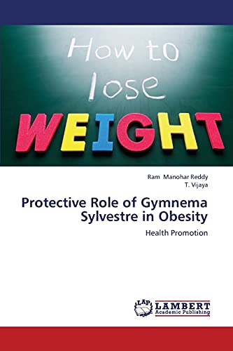 Protective Role of Gymnema Sylvestre in Obesity: Health Promotion