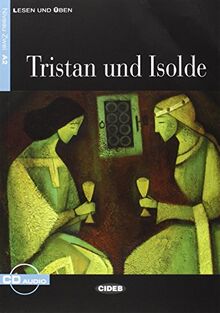 TRISTAN UND ISOLDE+CD ALE (Lesen Und Uben, Niveau Zwei)