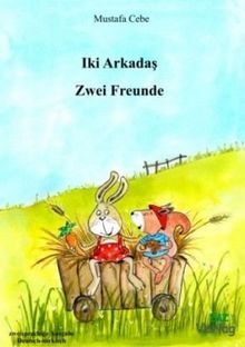 Zwei Freunde: Iki Arkadas