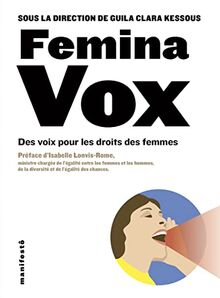 Femina VOX: Des voix pour les droits des femmes von Kessous, Giula Clara | Buch | Zustand sehr gut