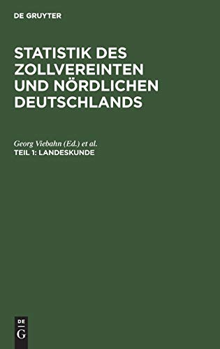 Landeskunde (Statistik des zollvereinten und nördlichen Deutschlands)