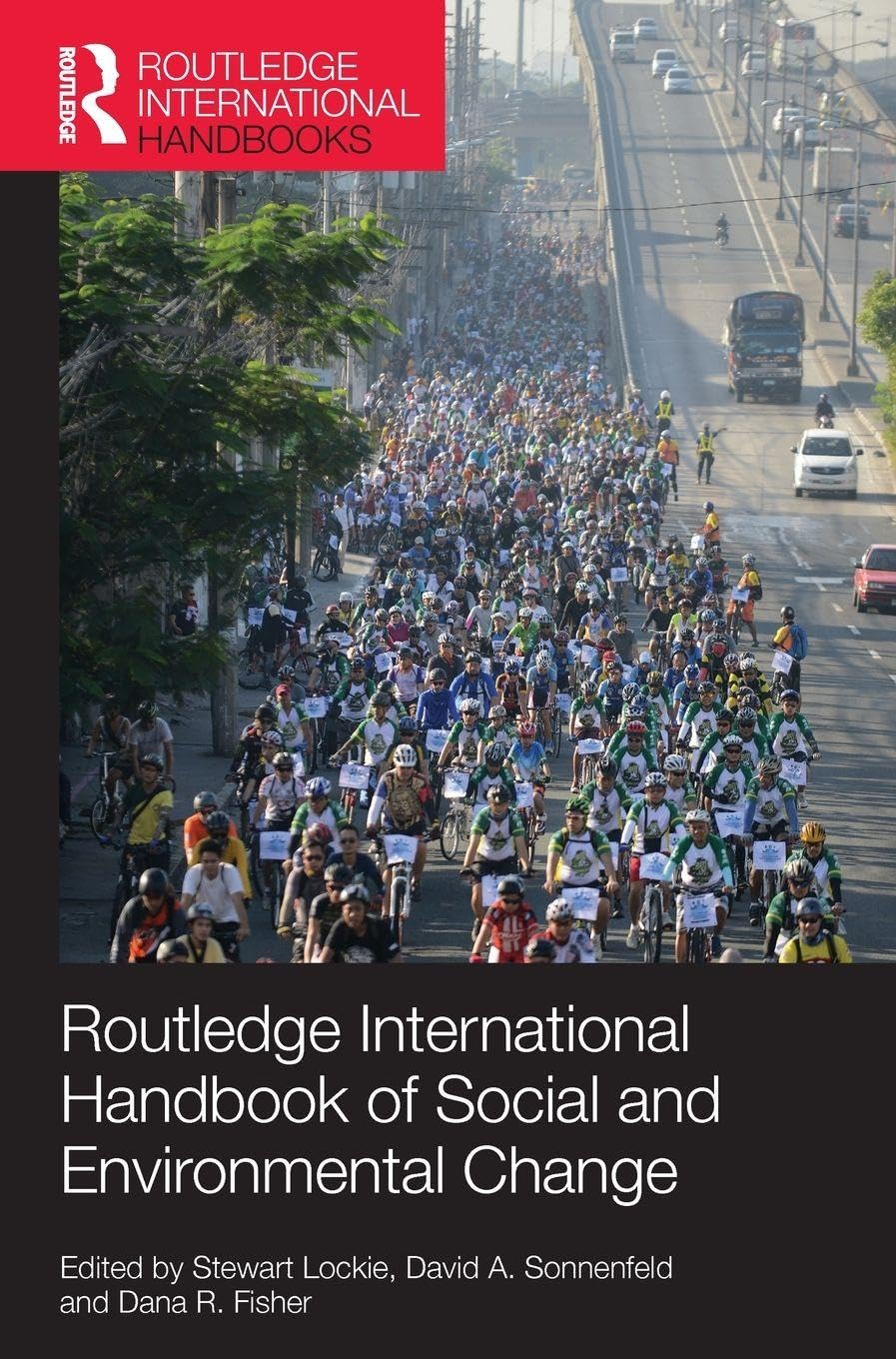 Routledge International Handbook of Social and Environmental Change (Routledge International Handbooks)
