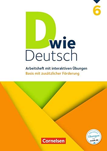 D wie Deutsch   D wie Deutsch - Zu allen Ausgaben - 6 Schuljahr - Sandra Heidmann-Weiß Isabel Tebarth Elisabeth Schäpers Michaela Krauß Martin Püttschneider Barbara Wohlrab Beate Hallmann Corinna Nagel Ricarda Lohrsträter Mona Miethke-Frahm Gebunden