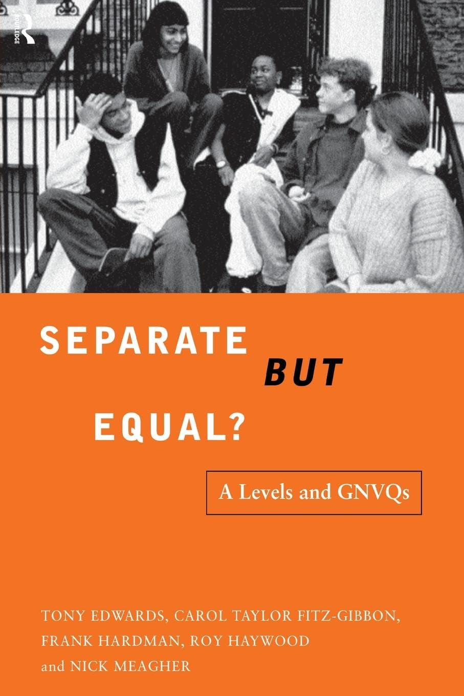 Separate But Equal?: Academic and Vocational Education Post-16 (Further Education (London, England).)