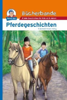 Benny Blu Bücherbande: Pferdegeschichten