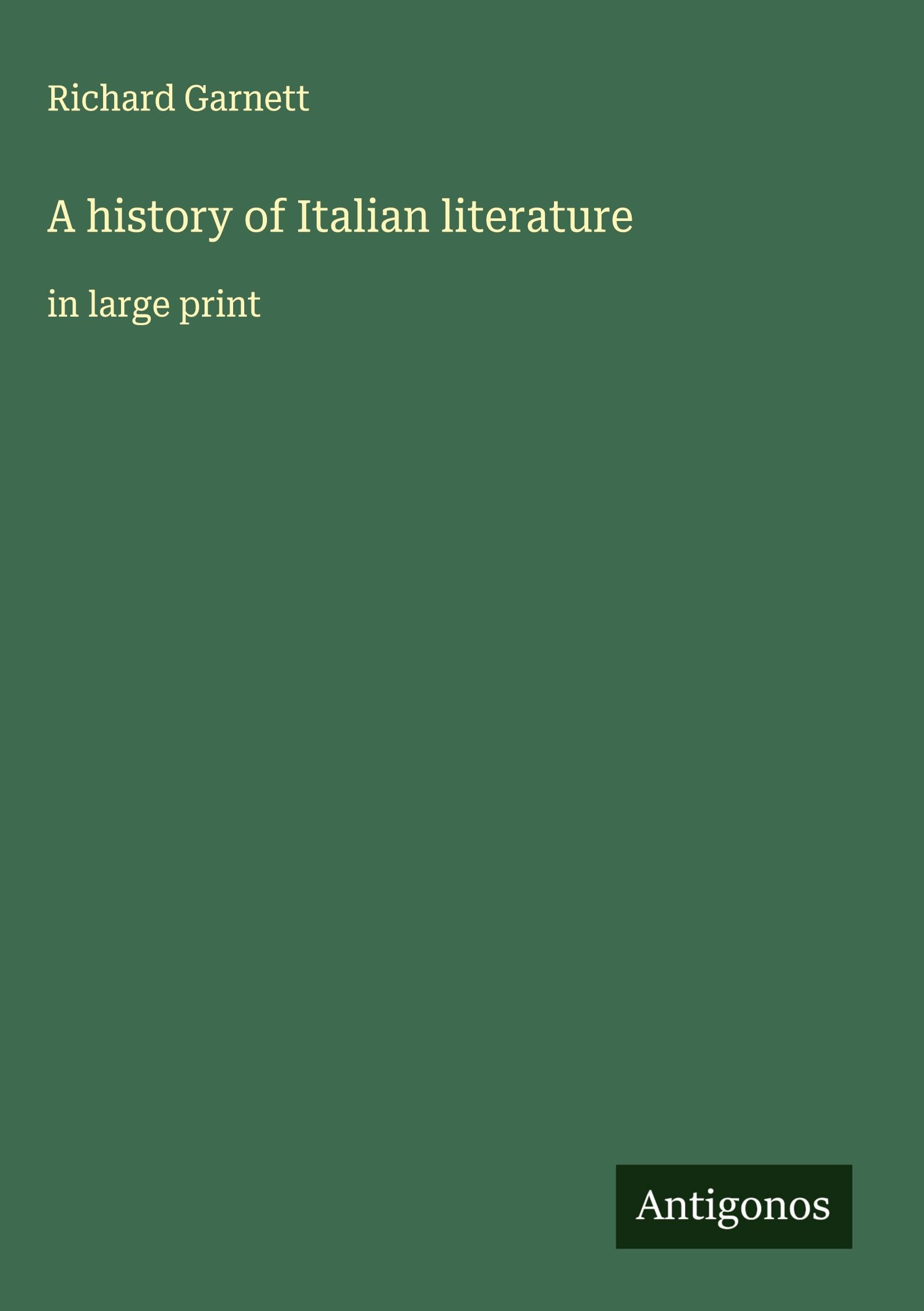 A history of Italian literature: in large print