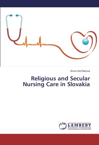 Religious and Secular Nursing Care in Slovakia