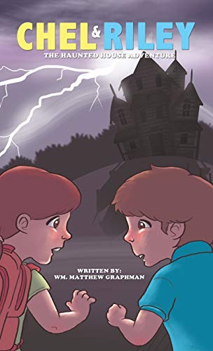 Chel and Riley Adventures: The Haunted House Adventure